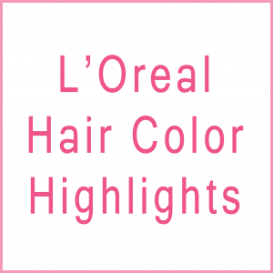 loreal-hair-color-highlights